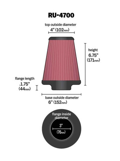 K&N Universal Tapered Filter 3in Flange ID x 6in Base OD x 4in Top OD x 6.75in Height RU-4700
